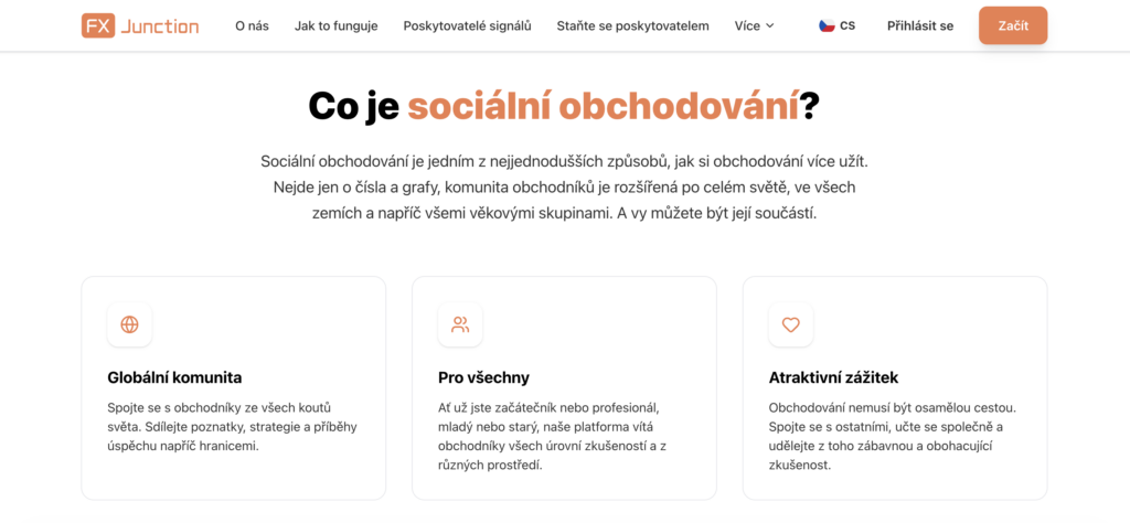 co je sociální obchodování fx junction - Tradeinfo.cz Webová stránka s úvodním textem o sociálním obchodování v češtině; tři kartičky: Globální komunita, Pro všechny, Atraktivní zážitek.